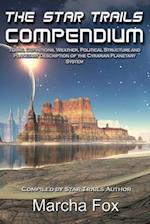 The Star Trails Compendium: Terms, Definitions, Weather, Political Structure, and Planetary Description of the Cyrarian Planetary System 