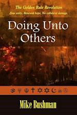 Doing Unto Others
