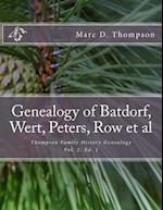 Genealogy of Batdorf, Wert, Peters, Row, Welker, Swartz, Schupp, Frantz, Steiner, Messerschmidt, Faber, Wertz, Rudy(3), Gieseman, Weiss, Jury, Schrot,