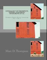 Genealogy of Thompson, Hensel, Goodman, Updegrove, Penman, Brown (2), Workman, Culp, Russell, Stoddart, Guise, Romberger, Reisch, Schnek, Black, Moffa