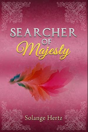 Searcher of Majesty