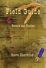 Fieldguide, Essays and Stories