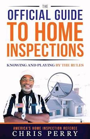 The Official Guide to Home Inspections