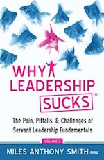 Why Leadership Sucks(tm) Volume 2