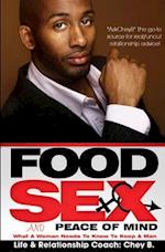 Food, Sex and Peace of Mind