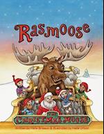 Rasmoose the Christmas Moose 