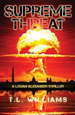 Supreme Threat - A Logan Alexander Thriller 