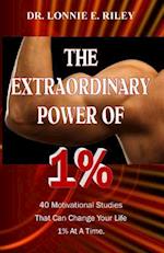 The Extraordinary Power of 1%