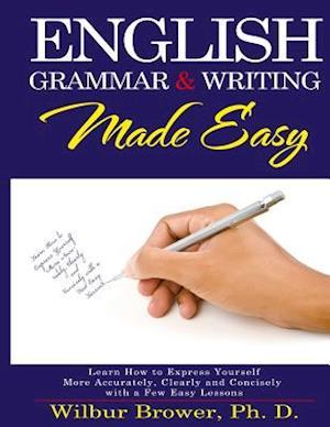 English Grammar and Writing Made Easy