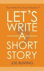 Let's Write a Short Story