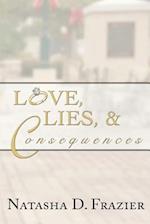 Love, Lies & Consequences