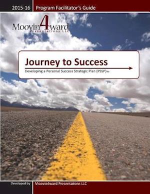 Journey to Success Program Facilitator's Guide