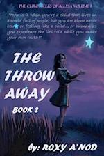 The Throw Away, Book two