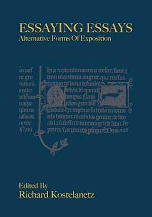 Essaying Essays - Alternative Forms of Exposition