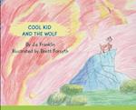 Cool Kid and the Wolf 