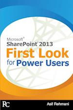 SharePoint 2013 - First Look for Power Users 