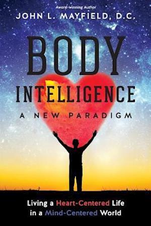Body Intelligence a New Paradigm