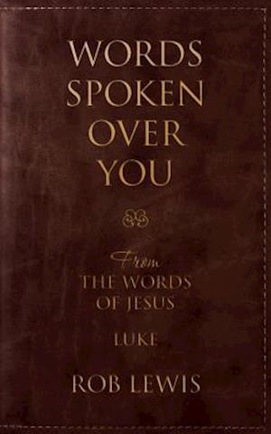 Words Spoken Over You