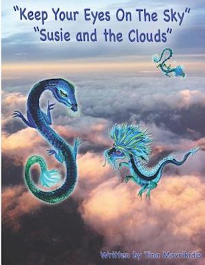 Keep Your Eyes on the Sky - Susie and the Clouds