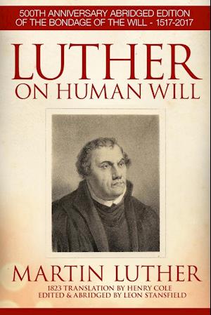 Luther on Human Will