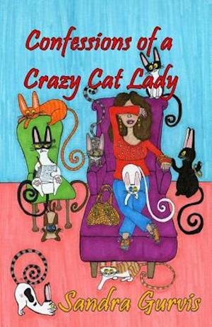 Confessions of a Crazy Cat Lady