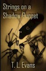 Strings on a Shadow Puppet