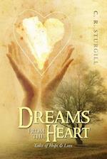 Dreams from the Heart: Tales of Hope & Love 
