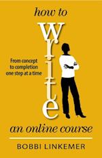 How to Write an Online Course