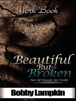 Beautiful But Broken Workbook