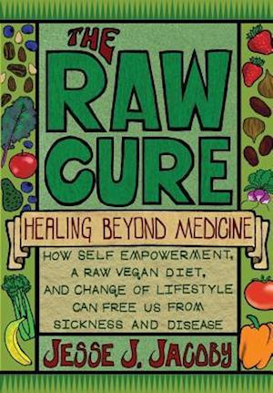 The Raw Cure