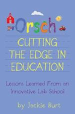 Orsch...Cutting the Edge in Education