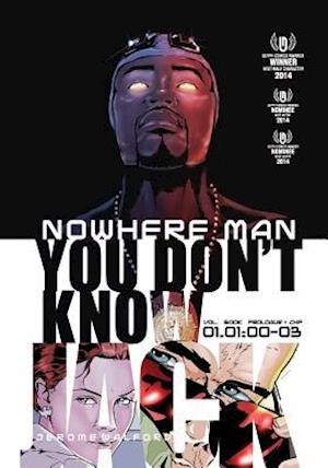 Nowhere Man, You Don't Know Jack, Book One