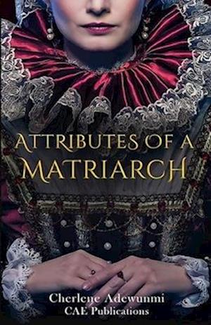 ATTRIBUTES OF A MATRIARCH