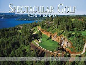 Spectacular Golf Pacific Northwest