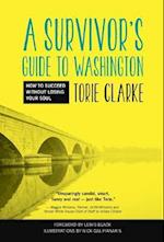 A Survivor's Guide to Washington