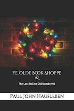 Ye Olde Book Shoppe: A Story for the Christmas Season 