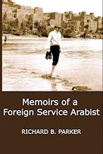 Memoirs of a Foreign Service Arabist