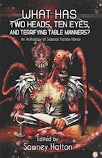 What Has Two Heads, Ten Eyes, and Terrifying Table Manners?