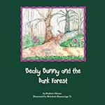 Becky Bunny and the Dark Forest