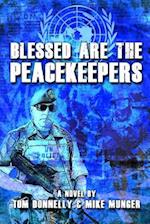 Blessed Are the Peacekeepers