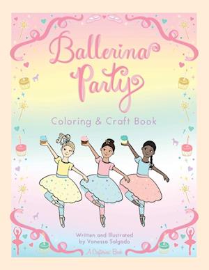 Ballerina Party Coloring & Craft Book