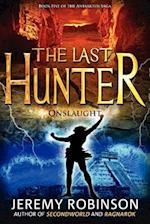 The Last Hunter - Onslaught (Book 5 of the Antarktos Saga)