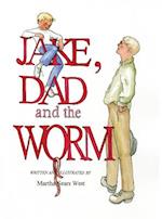 Jake, Dad and the Worm 