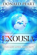 Exousia, Your God Given Authority