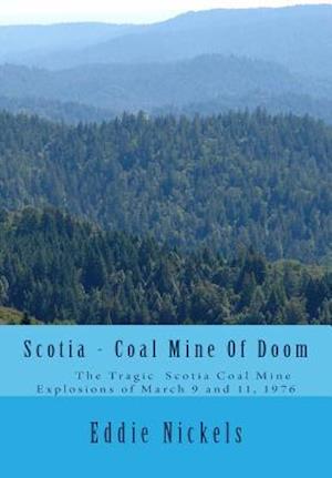 Scotia - Coal Mine of Doom