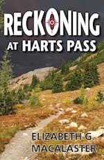 Reckoning at Harts Pass