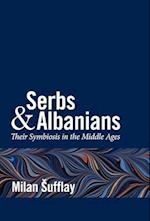 Serbs and Albanians