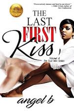 The Last First Kiss: The Tase Men Series: Vol 4 