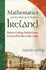 Mathematics and the Making of Modern Ireland