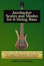 Jazzhacker Scales and Modes for 6-String Bass